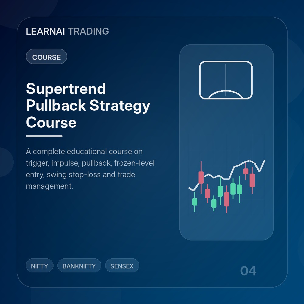 Supertrend Pullback Strategy Course
